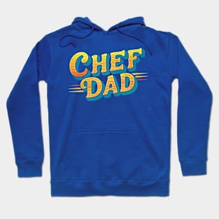 Chef Dad | Father's Day | Dad Lover gifts Hoodie